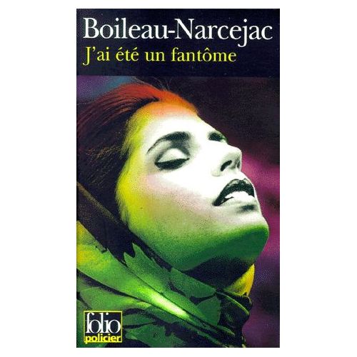 Boileau-Pierre-J-ai-Ete-Un-Fantome-Livre-894770197_L.jpg