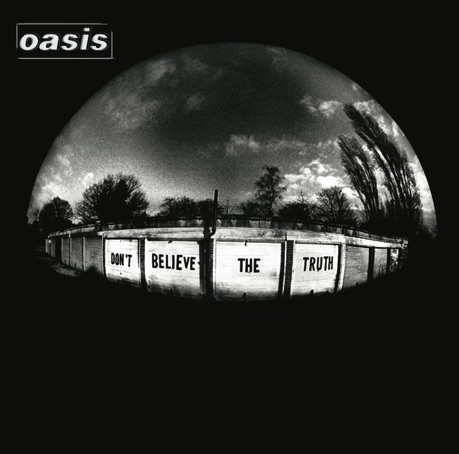 cover art Oasis Don't Believe the Truth.jpg