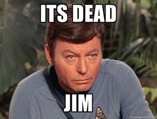 It's dead Jim.jpg