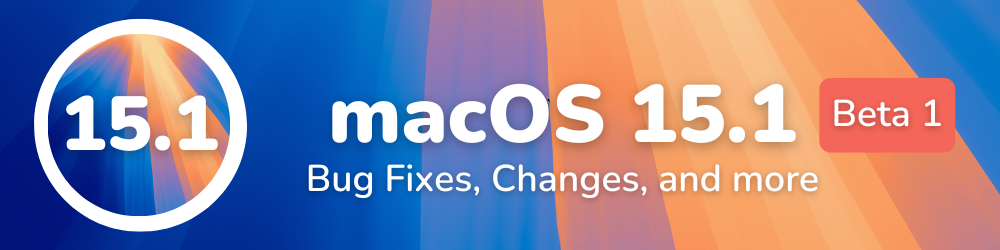 macOS 15.1 Beta 1.png