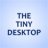 The Tiny Desktop