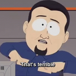 south-park-thats-terrible.gif
