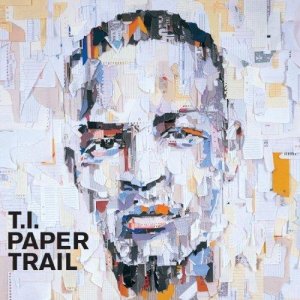 00-t.i.-paper_trail-(explicit)-2008.jpg