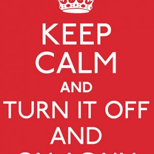 keep-calm-and-turn-it-off-and-on-again.jpg