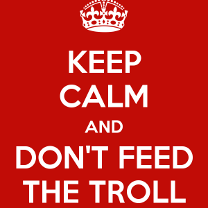 keep-calm-and-don-t-feed-the-troll-22.png