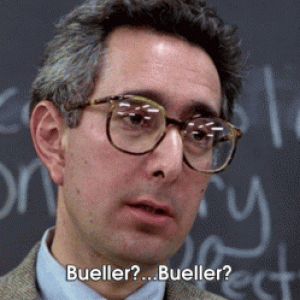 Bueller?.gif