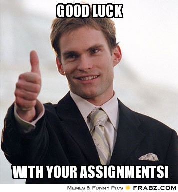 frabz-Good-luck-with-your-assignments-38dcd4.jpg