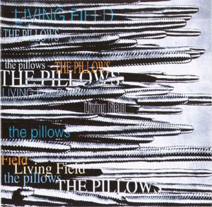 The_pillows_-_LIVING_FIELD.jpg