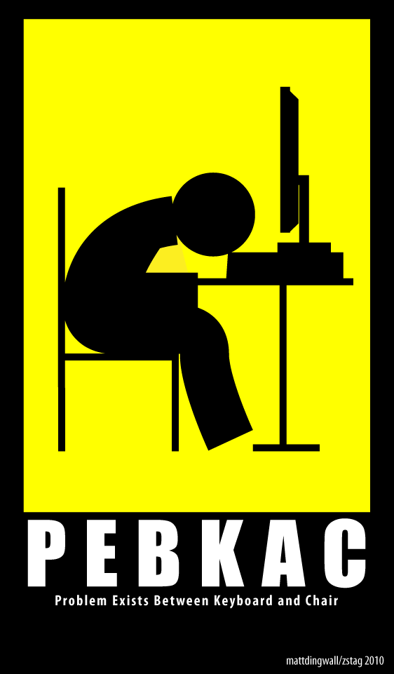 PEBKAC_by_zStag.png