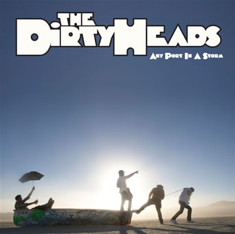 the_dirty_heads_any_port_in_the_storm.jpg