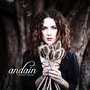 Andain_-_You_Once_Told_Me_-_Album_Cover.png