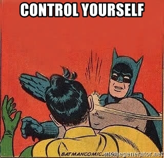 control-yourself.jpg