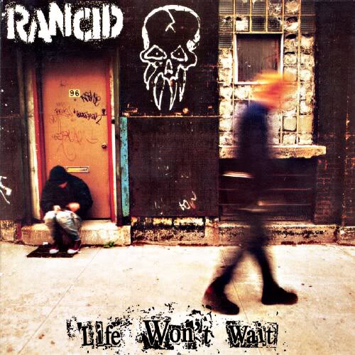 Rancid-LifeWontWait.jpg