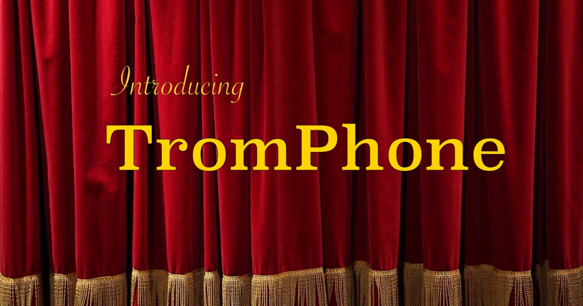 www.tromphoneapp.com