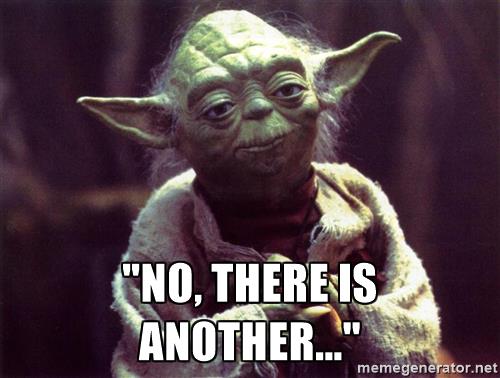 yoda-no-there-is-another.jpg