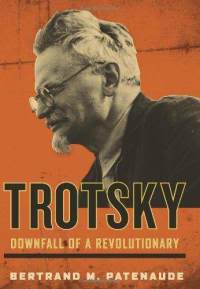 trotsky-downfall-revolutionary-bertrand-m-patenaude-book-cover-art.jpg